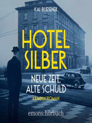 cover image of Hotel Silber – neue Zeit, alte Schuld